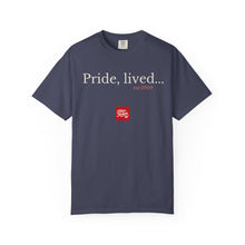 Load image into Gallery viewer, Pride, lived. - TEE- Denim Blue