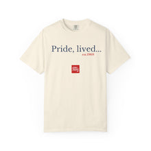 Load image into Gallery viewer, Pride, lived. - TEE- IVORY