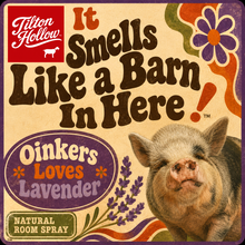 Load image into Gallery viewer, It Smells Like a Barn In Here! | Oinkers Loves Lavender™️ - Natural Room Spray