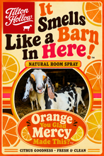 Load image into Gallery viewer, It Smells Like a Barn In Here! | Orange You Glad Mercy Made This?™️ - Natural Room Spray