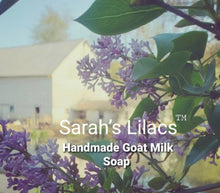 Load image into Gallery viewer, Sarah’s Lilacs™️ - Handcrafted Goat Milk Soap with pthalate-free fragrance